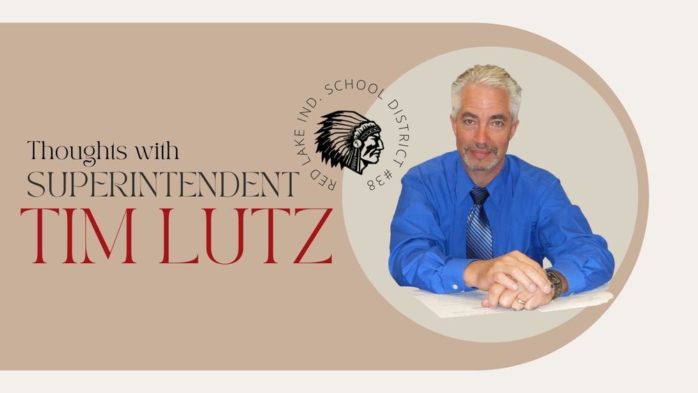 Thoughts with the Superintendent  Tim Lutz