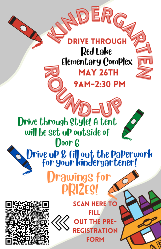 Drive Through Kindergarten Round-Up May 26th from 9am-2:30pm Outside of Door 6. Drawings for prizes!