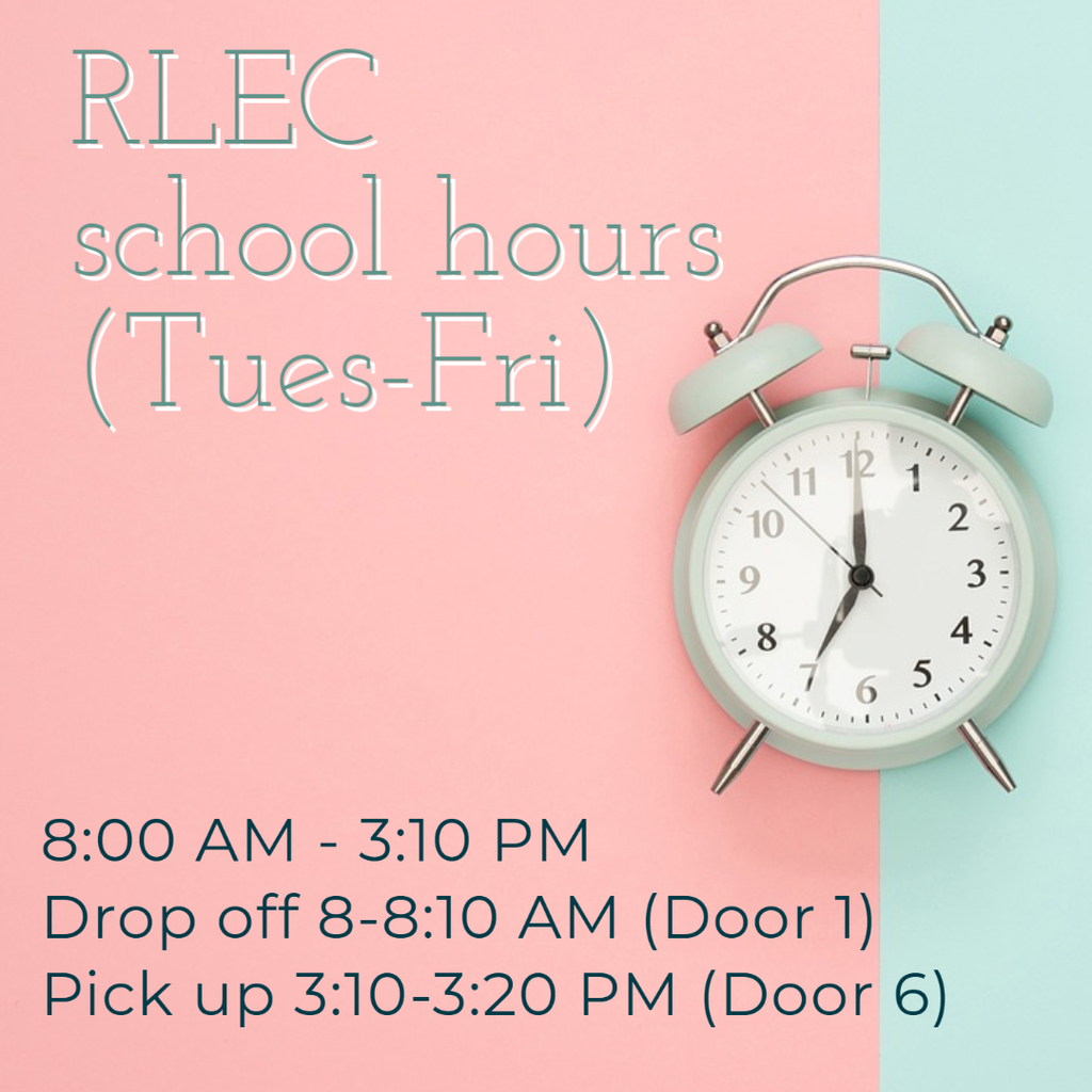 RLEC hours 8-3:10